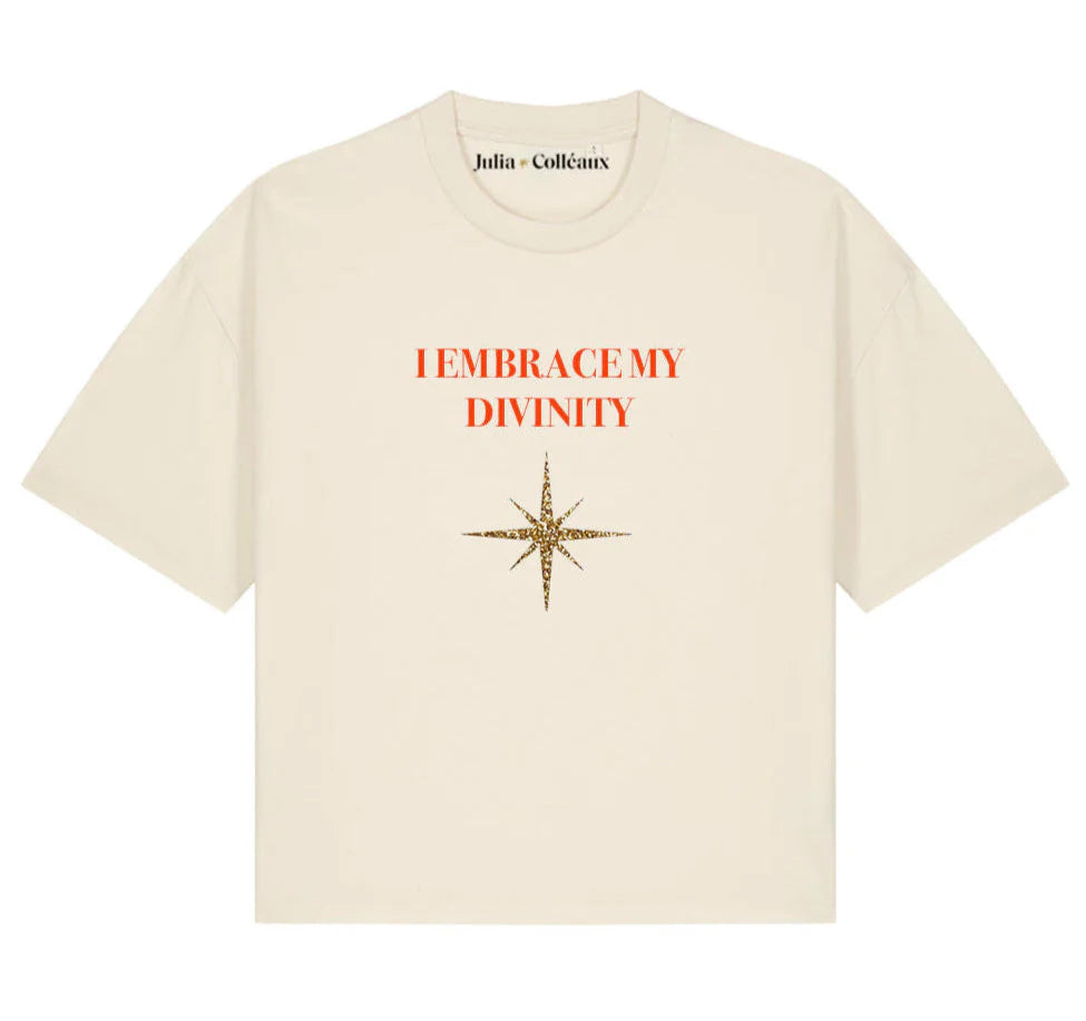 Tee Shirt I Embrace My Divinity existe en 3 couleurs
